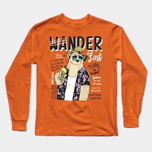 Not All Those Who Wander Are Lost Long Sleeve T-Shirt